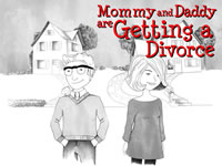 Mommy And Daddy Are Getting A Divorce