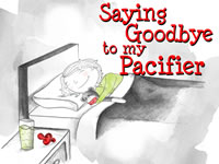 Saying Goodbye To My Pacifier